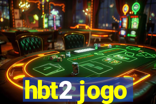 hbt2 jogo